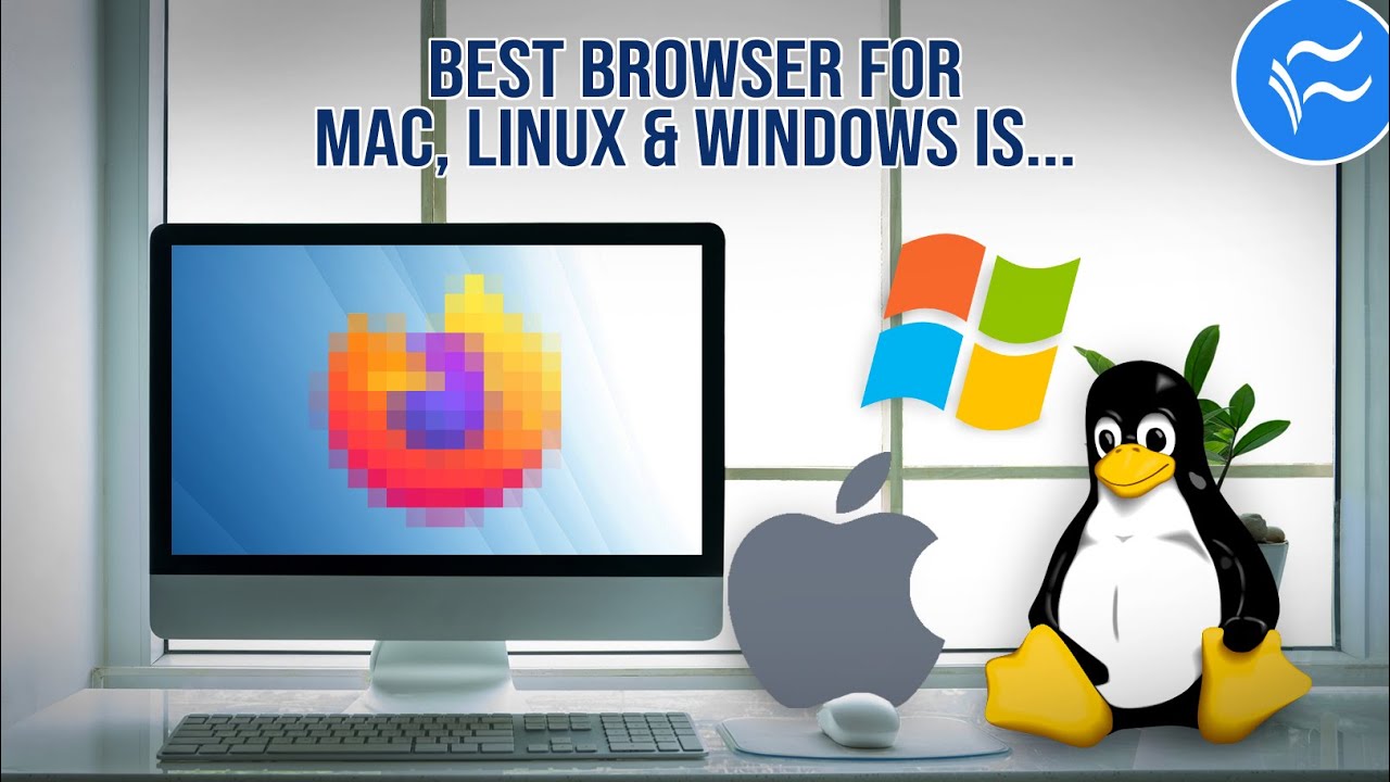 best browser for mac and windows